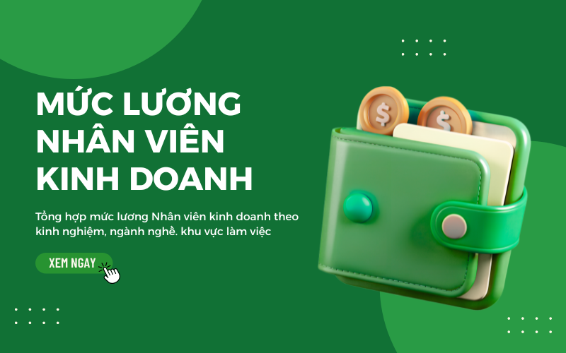 Mức lương của Nhân viên kinh doanh là bao nhiêu?